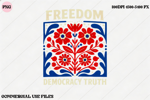 Download Freedom Democracy Truth Floral Art - Freedom Collection